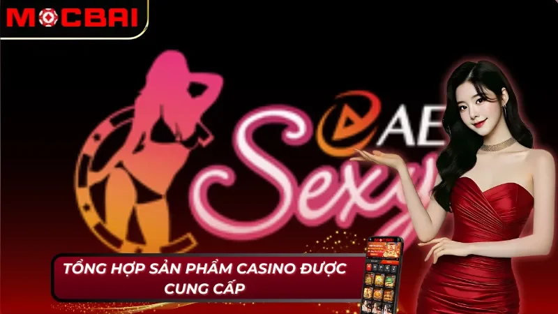 AE Sexy Gaming - Cung Cấp Sản Phẩm Casino Toàn Cầu Cùng Nhà Cái Mocbai 3 AE Sexy Gaming Mocbai cung cấp sản phẩm casino hot hit